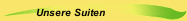 Unsere Suiten
